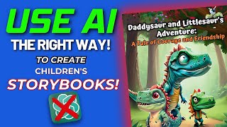 Writing a Childrens Book using AI StepbyStep Guide [upl. by Honeyman]