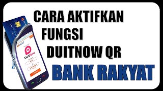 Cara Aktifkan Fungsi DuitNow QR Bank Rakyat [upl. by Auof]