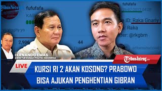 Kursi RI 2 akan Kosong Pengamat Prabowo Bisa Ajukan Penghentian Gibran Buntut Akun Fufufafa [upl. by Weatherley]