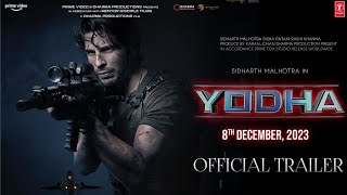 Yodha  Official Trailer  Update  Sidharth Malhotra  Disha Patani  Yodha Release date [upl. by Carlita]