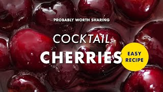 Cocktail cherries are a gift to your future self [upl. by Merwyn]