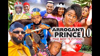 ARROGANT PRINCE SEASON 10  New Movie CHIZZY ALICHI 2020 Latest Nigerian Nollywood Movie [upl. by Luciana]