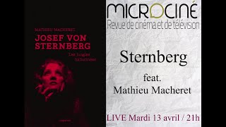 LIVE Josef von Sternberg feat Mathieu Macheret [upl. by Aihsercal]