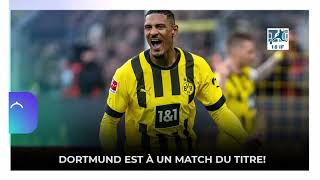 Debrief AUGSBOURG  DORTMUND  Haller et le Borussia a un match du titre [upl. by Sunderland]