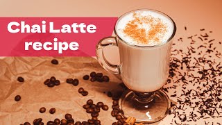 Spice up Your Day  Chai Latte recipe [upl. by Ahsinik]