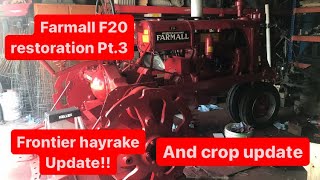 Farmall F20 Restoration Pt3 Frontier Hayrake and Crop UPDATE [upl. by Aliza]