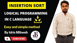 Insertion Sort Algorithm made simple  Best Insertion Sort Tips You Will Read This Year  by Idris [upl. by Horst479]