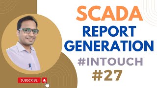 SCADA Tutorial 27  How To Generate Report in SCADA  Report Generation In SCADA [upl. by Jill823]