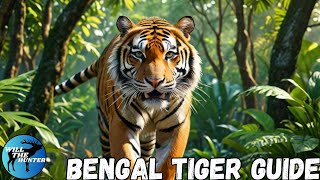 Bengal Tiger Guide Hotspot Map amp All Information You Need To Hunt Tigers TheHunter Call Of The Wild [upl. by Meihar]