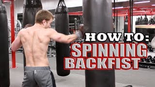 How to Spinning Back Fist like Bas Rutten [upl. by Adelric389]