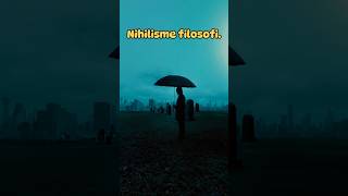 Filosofi Nihilisme shorts short nihilism belajar [upl. by Calv943]