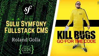 Symfony Fullstack CMS Sulu Live Coding NCAEvent mit Roland Golla [upl. by Beekman]