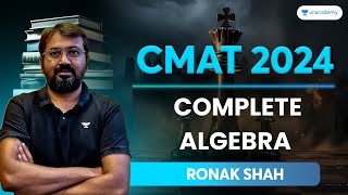 CMAT 2024  Complete Algebra  Ronak Shah [upl. by Llenaj]