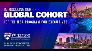 Introducing Whartons New MBA Program for Executives Global Cohort [upl. by Ahtamas294]