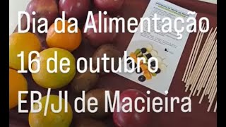 Dia da Alimentação no Centro Escolar de Macieira [upl. by Buller]