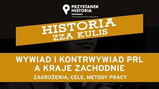 Wywiad i kontrwywiad PRL a kraje zachodnie – cykl Historia zza kulis DYSKUSJA ONLINE [upl. by Tamsky]