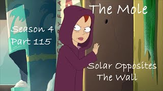 Solar Opposites The Wall The Mole Part 115 [upl. by Leuqer96]