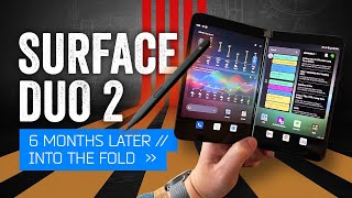 Surface Duo 2 LongTerm Review Revisiting A Different Kind Of Foldable [upl. by Oetam]