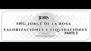 VALORIZACIONES Y LIQUIDACIONES DE OBRAS PUBLICAS SEGUNDA PARTE [upl. by Brass]