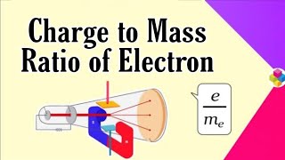 Charge to Mass Ratio of Electron  Thomsons Experiment  Class 11th amp 12th  Science [upl. by Tehcac]