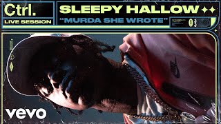 Sleepy Hallow  Murda She Wrote Live Session  Vevo Ctrl [upl. by Nikoletta]