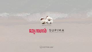 Raymond Supima worlds finest cottons [upl. by Llennol]