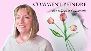 Comment peindre des tulipes à l’aquarelle [upl. by Inavoy]