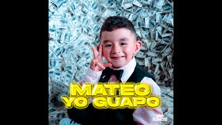 MATEO YO GUAPO  Yo Guapo Video Oficial [upl. by Aniuqal]