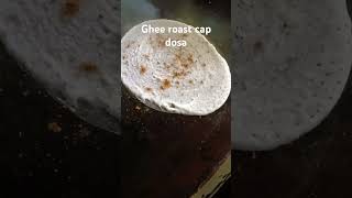 Ghee roast cap dosa 👌👌👌❤️❤️❤️ [upl. by Cherry]