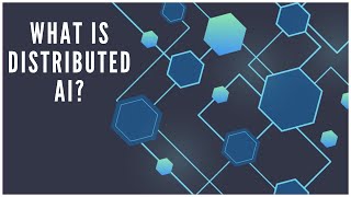 What Is Distributed AI [upl. by Ihsir477]