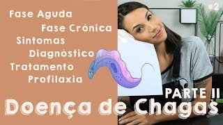 Doença de Chagas Trypanosoma cruzi Parte II  PARASITOLOGIA 2 [upl. by Renwick]