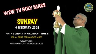 SUNDAY HOLY MASS  4 FEBRUARY 2024  5TH SUNDAY IN ORDINARY TIME II  by Fr Albert Fernandes MSFS [upl. by Olette]