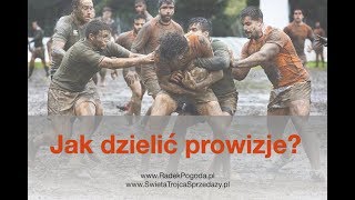 Jak dobrze dzielić prowizje [upl. by Hau]