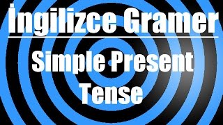 İngilizcede Present Simple Tense  Olumlu ve Olumsuz cümleler [upl. by Uahc]