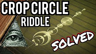 Crop Circle Riddle SOLVED  History is a Lie [upl. by Coombs]