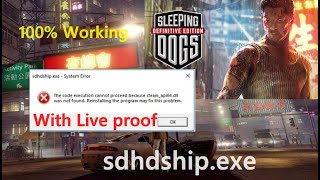 How To Solve Sdhdshipexe Problem in Sleeping Dogs And Other Games In HindiUrdu with live proof2020 [upl. by Irac]