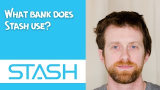 What bank does Stash use [upl. by Gasperoni]