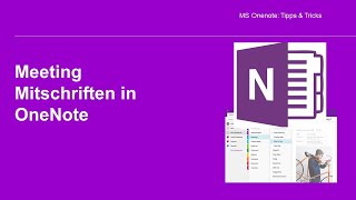 MS OneNote  Erfassen von Meeting Mitschriften [upl. by Dorcea]