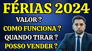 FÉRIAS 2024 VALOR REGRAS PAGAMENTO FÉRIAS EM DOBRO TUDO SOBRE FÉRIAS [upl. by Annahsat]