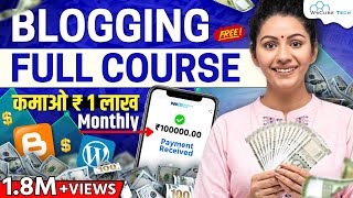 Blogging Full Course for Beginners FREE  How to Start Blogging and Earn Money in 2024 🤑 [upl. by Sukin]