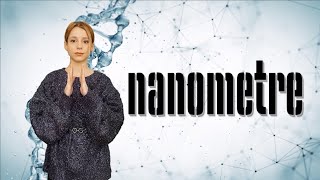 Nanometre [upl. by Pauiie]