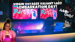 Virgin Voyages Valiant Lady Embarkation Day  Adults Only  PJ Party [upl. by Hessler]