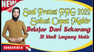 LATIHAN SOAL PRETEST PPG 2022 pretest ppg [upl. by Tigges138]