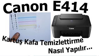 Canon E414 Kartuş Kafa Temizleme nasıl yaptırılır  Bölüm 496  Konuşan Servis [upl. by Shute]