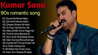 Kumar Sanu top 10 song  Evergreen song  90s Song  hindi old song  Romantic song [upl. by Jose]