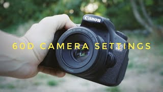 Canon 60D Camera Settings [upl. by Netsrek]