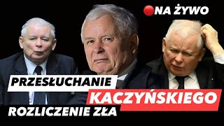 PRZESŁUCHANIE JAROSŁAWA KACZYŃSKIEGO – ROZLICZENIE ZŁA❗PREZES PiS ZEZNAJE KOMISJA NA ŻYWO [upl. by Garnet800]