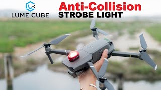 LUME CUBE Aviation ANTI COLLISION Strobe Light for your Drone [upl. by Nniuqal]