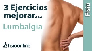 3 EJERCICIOS FÁCILES para mejorar la LUMBALGIA o dolor lumbar [upl. by Lindsley]