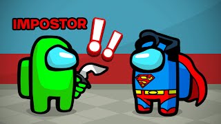 IMPOSTOR VS SUPERMAN In Among Us [upl. by Bounds]